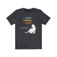 Cute cat shirt- pet your cat kitten