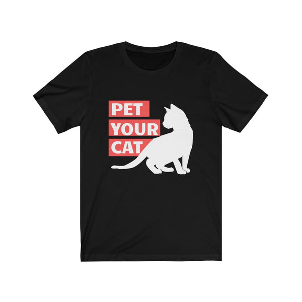 Cat shirt - Pet your cat 