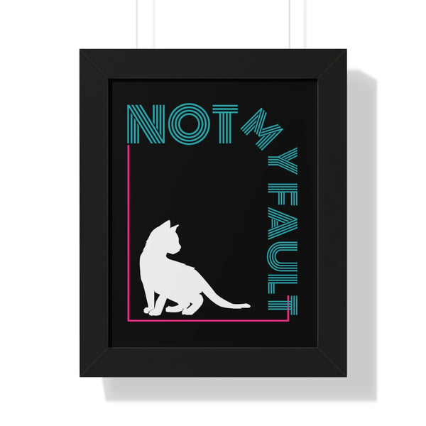 Cat Poster art- framed vintage style artwork with white kitten silhouette and neon lettering- "not my fault"