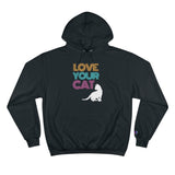 Love Your Cat Funny Cute Unisex Champion Hoodie