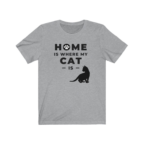 Cat shirt- home is where my cat is